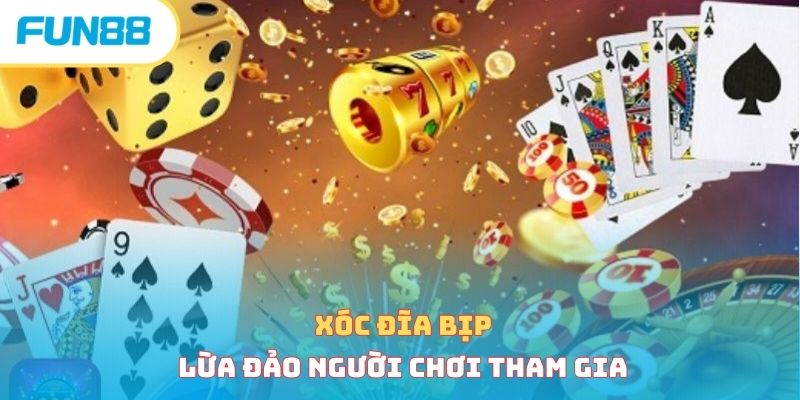 Xóc Đĩa Bịp Với Công Cụ Và Cách Nhận Biết Đúng, Chuẩn Nhất Xóc đĩa bịp lừa đảo người chơi tham gia